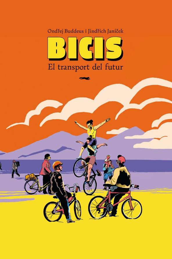 BICIS. EL TRANSPORT DEL FUTUR | 9788412970050 | BUDDEUS, ONDREJ | Galatea Llibres | Llibreria online de Reus, Tarragona | Comprar llibres en català i castellà online