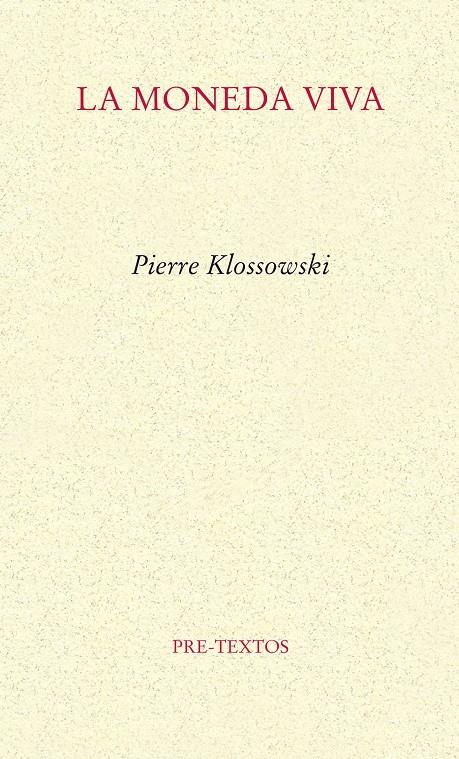 LA MONEDA VIVA | 9788415297659 | KLOSSOWSKI, PIERRE | Galatea Llibres | Librería online de Reus, Tarragona | Comprar libros en catalán y castellano online