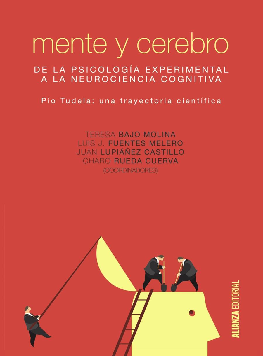 MENTE Y CEREBRO | 9788491042334 | BAJO MOLINA, M.ª TERESA/FUENTES MELERO, LUIS JOSÉ/LUPIÁÑEZ CASTILLO, JUAN/RUEDA CUERVA, MARÍA DEL RO | Galatea Llibres | Llibreria online de Reus, Tarragona | Comprar llibres en català i castellà online