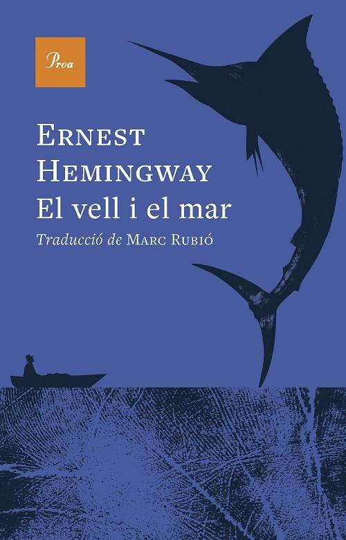 EL VELL I EL MAR | 9788410488984 | HEMINGWAY, ERNEST | Galatea Llibres | Librería online de Reus, Tarragona | Comprar libros en catalán y castellano online