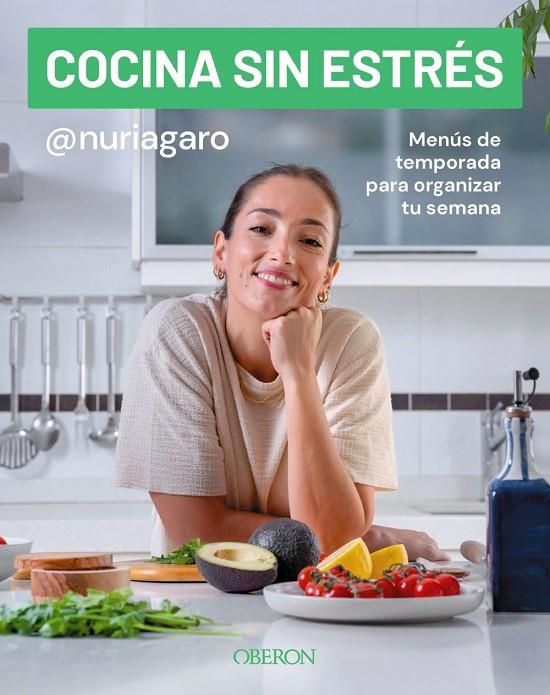 COCINA SIN ESTRÉS | 9791387775117 | GARRIDO (@NURIAGARO), NURIA | Galatea Llibres | Llibreria online de Reus, Tarragona | Comprar llibres en català i castellà online