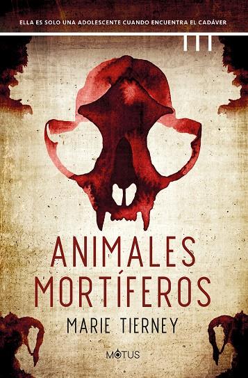 ANIMALES MORTÍFEROS | 9788419767790 | TIERNEY, MARIE | Galatea Llibres | Librería online de Reus, Tarragona | Comprar libros en catalán y castellano online