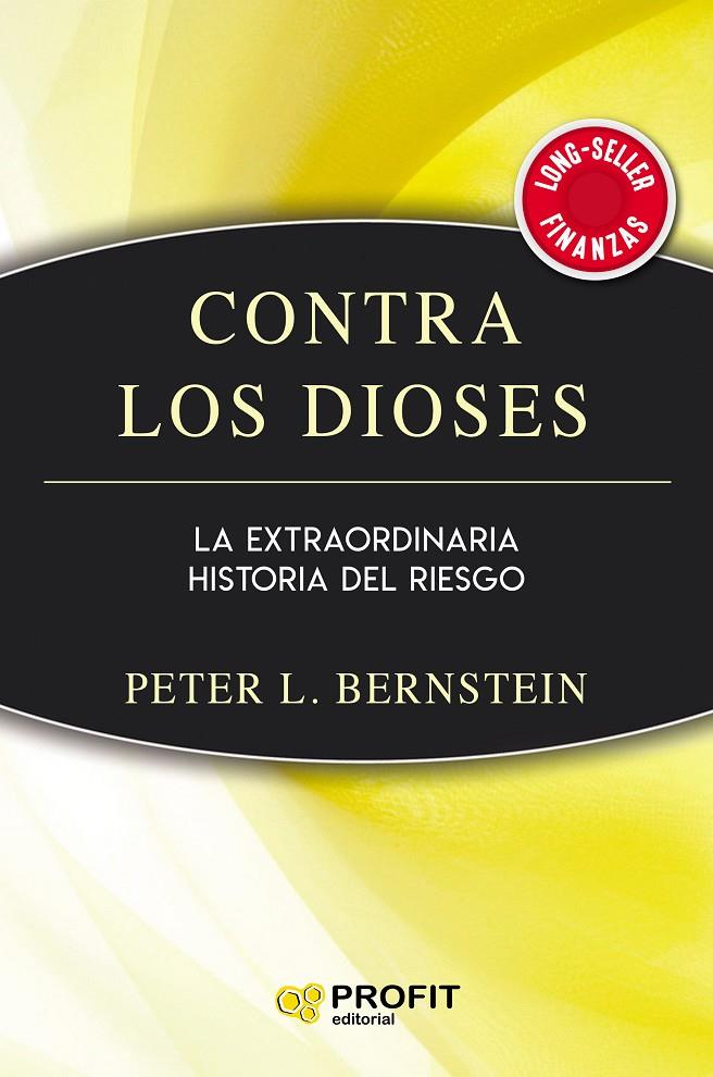 CONTRA LOS DIOSES | 9788417942632 | BERNSTEIN, PETER L. | Galatea Llibres | Llibreria online de Reus, Tarragona | Comprar llibres en català i castellà online
