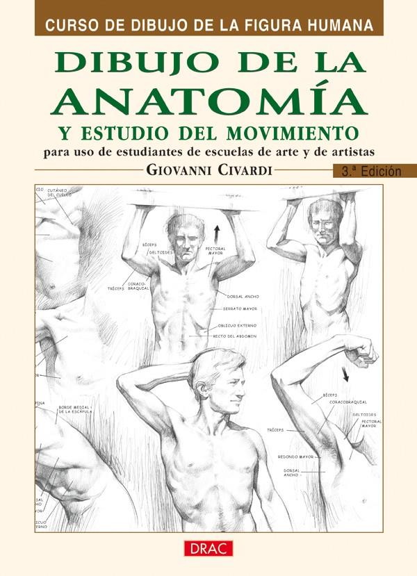DIBUJO DE ANATOMIA | 9788495873606 | CIVARDI, GIOVANNI | Galatea Llibres | Librería online de Reus, Tarragona | Comprar libros en catalán y castellano online