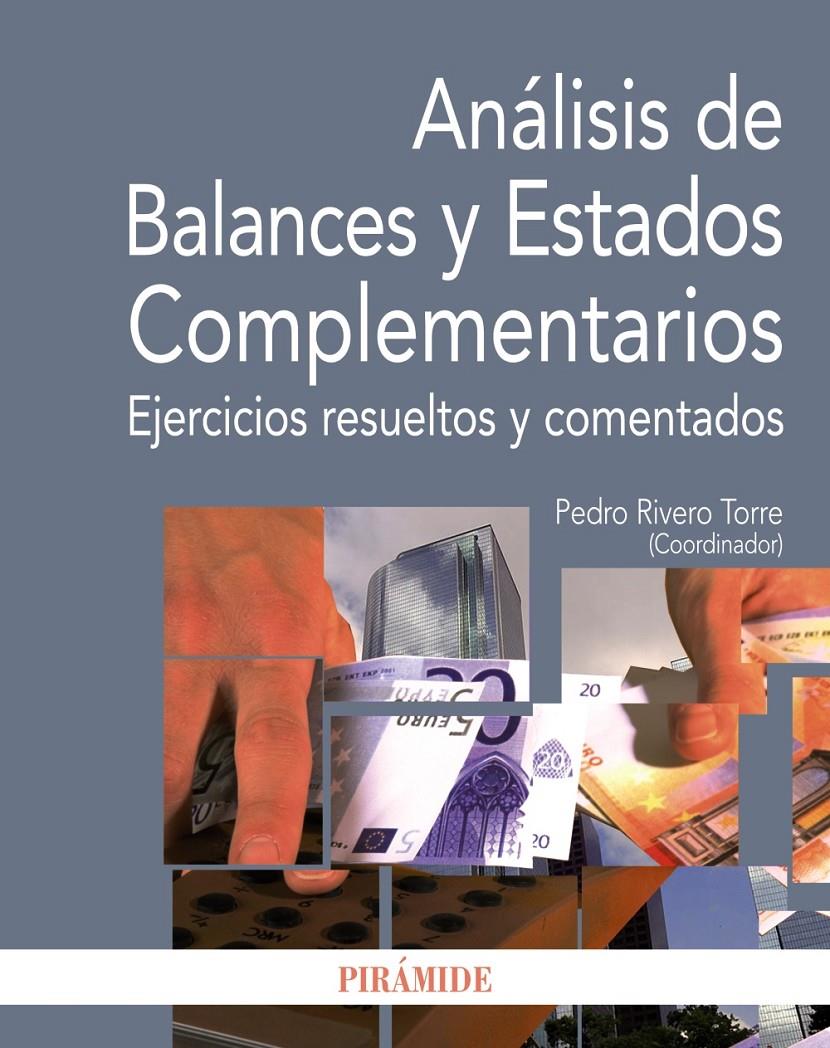 ANÁLISIS DE BALANCES Y ESTADOS COMPLEMENTARIOS | 9788436826449 | RIVERO TORRE, PEDRO | Galatea Llibres | Librería online de Reus, Tarragona | Comprar libros en catalán y castellano online