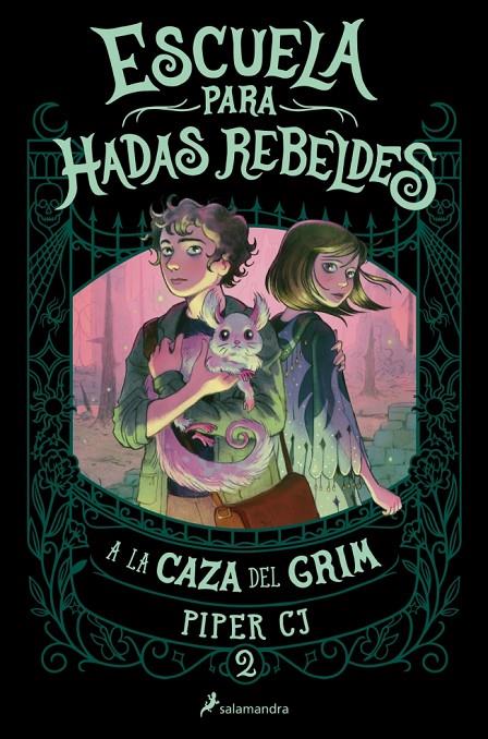 A LA CAZA DEL GRIM. ESCUELA PARA HADAS REBELDES 2 | 9788419868411 | CJ, PIPER | Galatea Llibres | Librería online de Reus, Tarragona | Comprar libros en catalán y castellano online