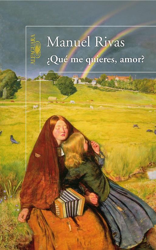 QUE ME QUIERES, AMOR? | 9788420423357 | RIVAS, MANUEL | Galatea Llibres | Llibreria online de Reus, Tarragona | Comprar llibres en català i castellà online