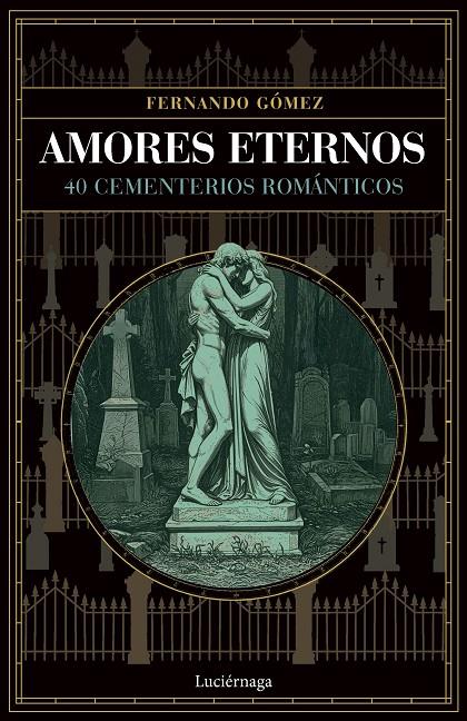 AMORES ETERNOS | 9791387667436 | GÓMEZ, FERNANDO | Galatea Llibres | Librería online de Reus, Tarragona | Comprar libros en catalán y castellano online