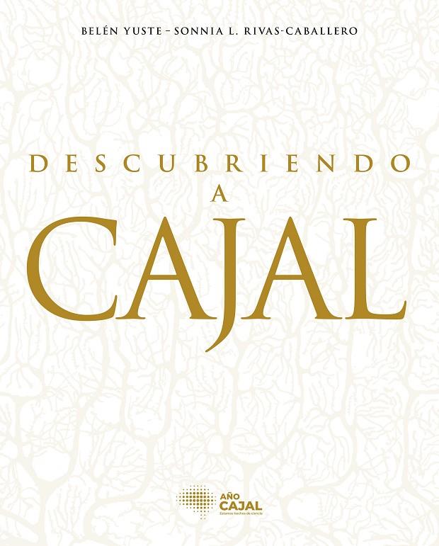 DESCUBRIENDO A CAJAL | 9788408278719 | Galatea Llibres | Llibreria online de Reus, Tarragona | Comprar llibres en català i castellà online