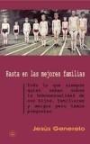 HASTA EN LAS MEJORES FAMILIAS | 9788495346605 | GENERELO, JESUS | Galatea Llibres | Llibreria online de Reus, Tarragona | Comprar llibres en català i castellà online
