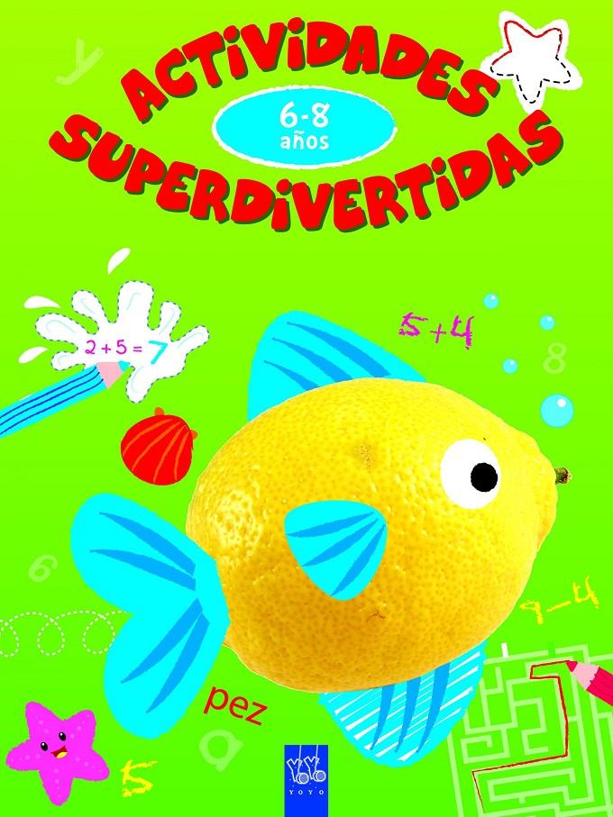 ACTIVIDADES SUPERDIVERTIDAS. 6-8 AÑOS | 9788408140399 | Galatea Llibres | Llibreria online de Reus, Tarragona | Comprar llibres en català i castellà online