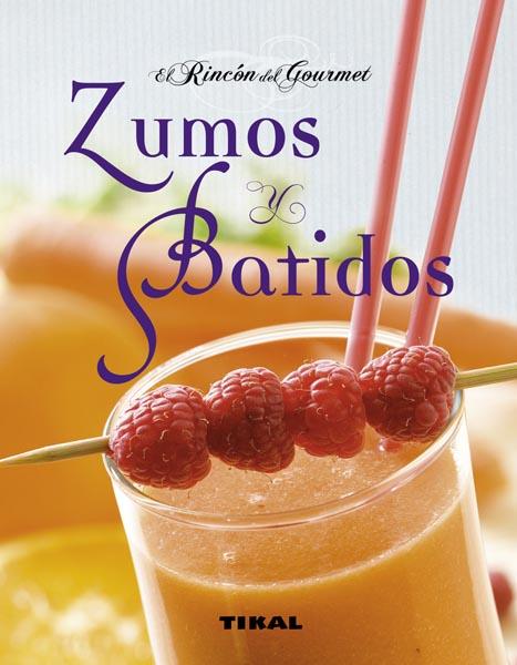 ZUMOS Y BATIDOS -ACOLCHADO LAZO- | 9788499281162 | TIKAL, EQUIPO | Galatea Llibres | Librería online de Reus, Tarragona | Comprar libros en catalán y castellano online