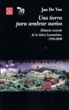 TIERRA PARA SEMBRAR SUEÑOS, UNA | 9789681665364 | DE VOS, JUAN | Galatea Llibres | Llibreria online de Reus, Tarragona | Comprar llibres en català i castellà online