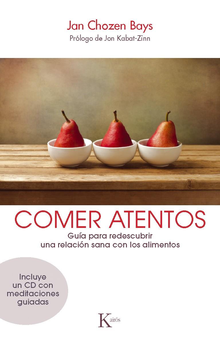 COMER ATENTOS | 9788499883120 | BAYS, JAN CHOZEN | Galatea Llibres | Librería online de Reus, Tarragona | Comprar libros en catalán y castellano online