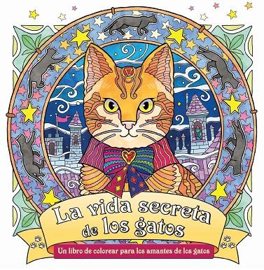 LA VIDA SECRETA DE LOS GATOS | 9788415618560 | IBARDOLAZA, HONOEL A. | Galatea Llibres | Llibreria online de Reus, Tarragona | Comprar llibres en català i castellà online