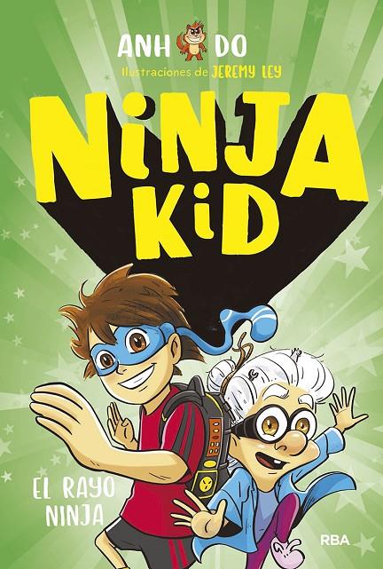 NINJA KID 3. EL RAYO NINJA | 9788427218925 | DO, ANH | Galatea Llibres | Llibreria online de Reus, Tarragona | Comprar llibres en català i castellà online