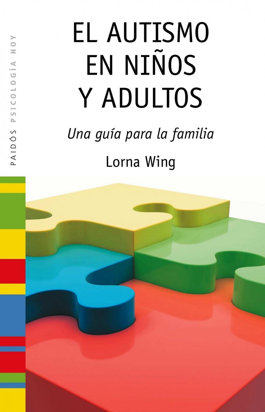 AUTISMO EN NIÑOS Y ADULTOS | 9788449325915 | WING, LORNA | Galatea Llibres | Librería online de Reus, Tarragona | Comprar libros en catalán y castellano online