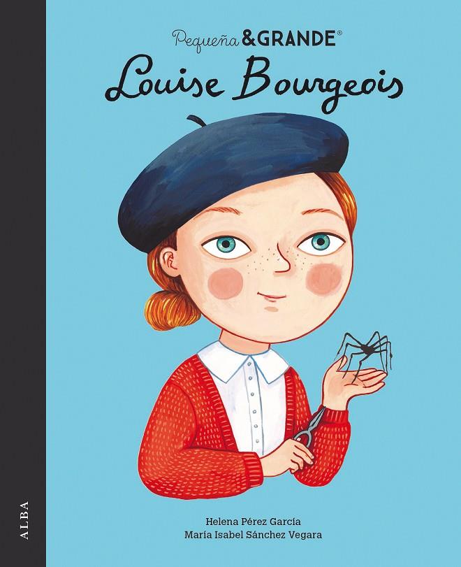 PEQUEÑA & GRANDE LOUISE BOURGEOIS | 9788490657737 | SÁNCHEZ VEGARA, MARÍA ISABEL | Galatea Llibres | Librería online de Reus, Tarragona | Comprar libros en catalán y castellano online