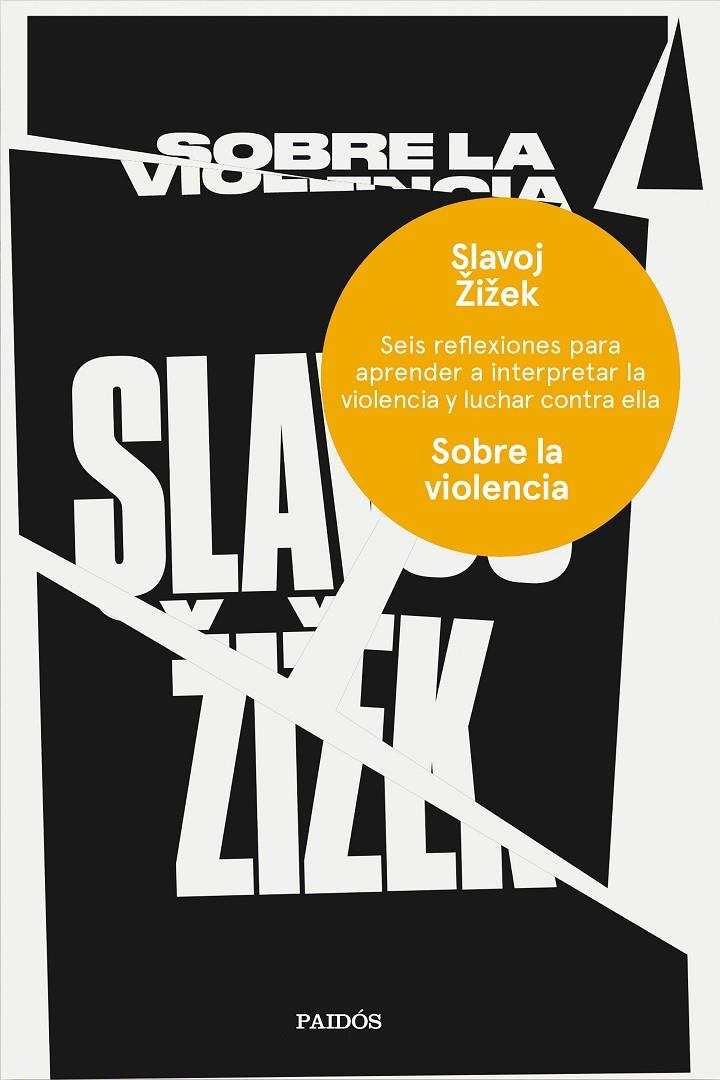 SOBRE LA VIOLENCIA | 9788449333835 | ZIZEK, SLAVOJ | Galatea Llibres | Librería online de Reus, Tarragona | Comprar libros en catalán y castellano online