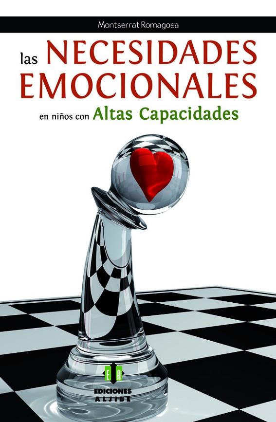 LAS NECESIDADES EMOCIONALES EN NIÑOS | 9788497007856 | ROMAGOSA, MONTSE | Galatea Llibres | Librería online de Reus, Tarragona | Comprar libros en catalán y castellano online