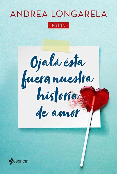 OJALÁ ÉSTA FUERA NUESTRA HISTORIA DE AMOR | 9788408215455 | LONGARELA, ANDREA | Galatea Llibres | Librería online de Reus, Tarragona | Comprar libros en catalán y castellano online