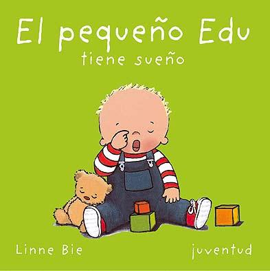 PEQUEÑO EDU TIENE SUEÑO, EL | 9788426134141 | BIE, LINNE | Galatea Llibres | Librería online de Reus, Tarragona | Comprar libros en catalán y castellano online