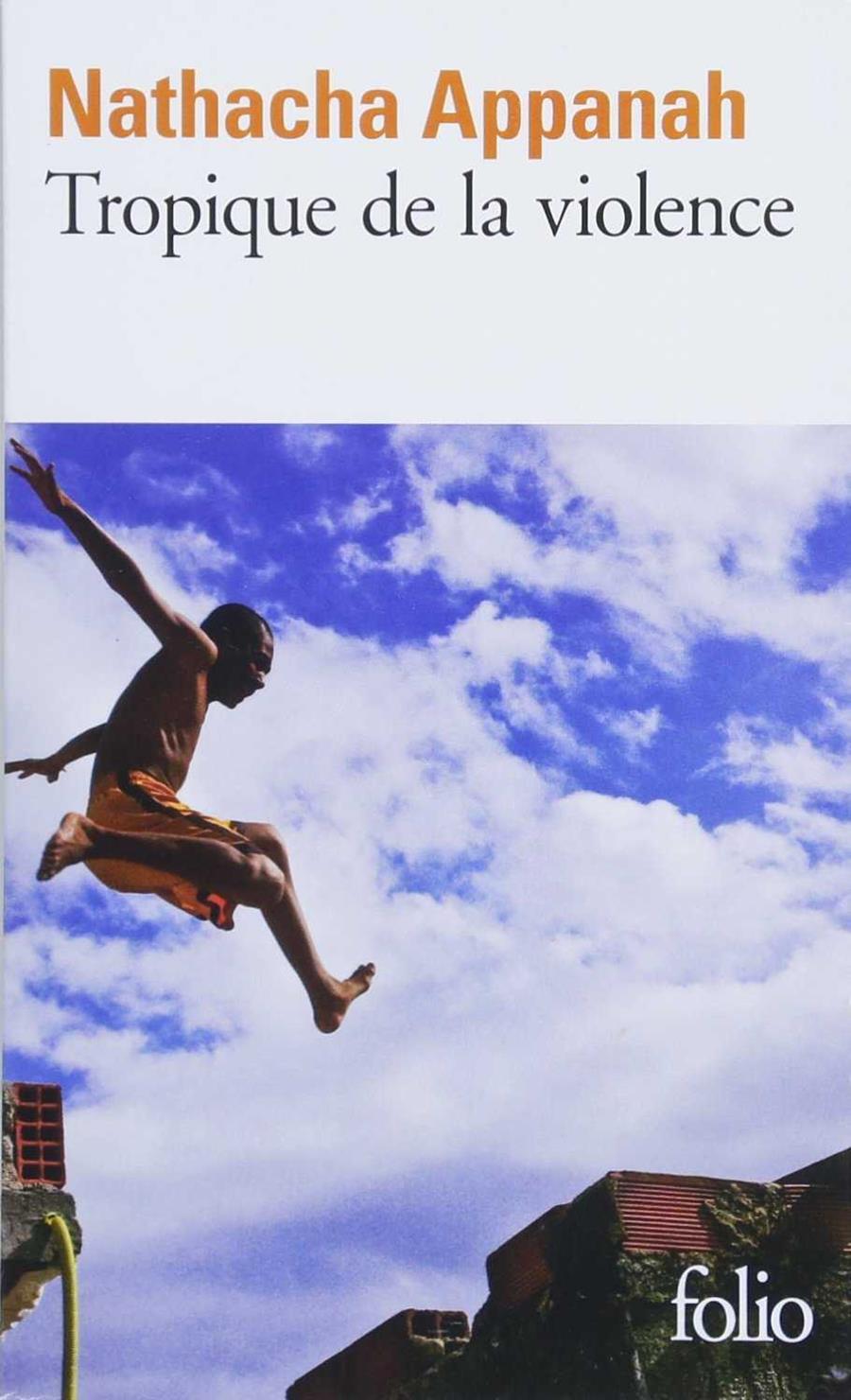 TROPIQUE DE LA VIOLENCE | 9782072764578 | APPANAH, NATHACHA | Galatea Llibres | Librería online de Reus, Tarragona | Comprar libros en catalán y castellano online