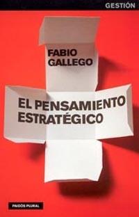 PENSAMIENTO ESTRATEGICO, EL | 9788449316524 | GALLEGO, FABIO | Galatea Llibres | Librería online de Reus, Tarragona | Comprar libros en catalán y castellano online