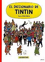 DICCIONARIO DE TINTIN, EL | 9788426121660 | LOPEZ COSTA | Galatea Llibres | Librería online de Reus, Tarragona | Comprar libros en catalán y castellano online