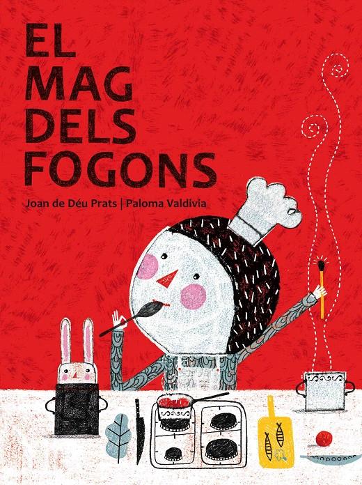 MAG DELS FOGONS | 9788415170044 | PRATS I PIJOAN, JOAN DE DÉU | Galatea Llibres | Librería online de Reus, Tarragona | Comprar libros en catalán y castellano online