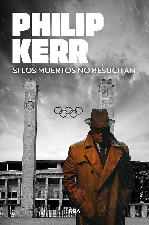 SI LOS MUERTOS NO RESUCITAN | 9788410981393 | KERR, PHILIP | Galatea Llibres | Llibreria online de Reus, Tarragona | Comprar llibres en català i castellà online