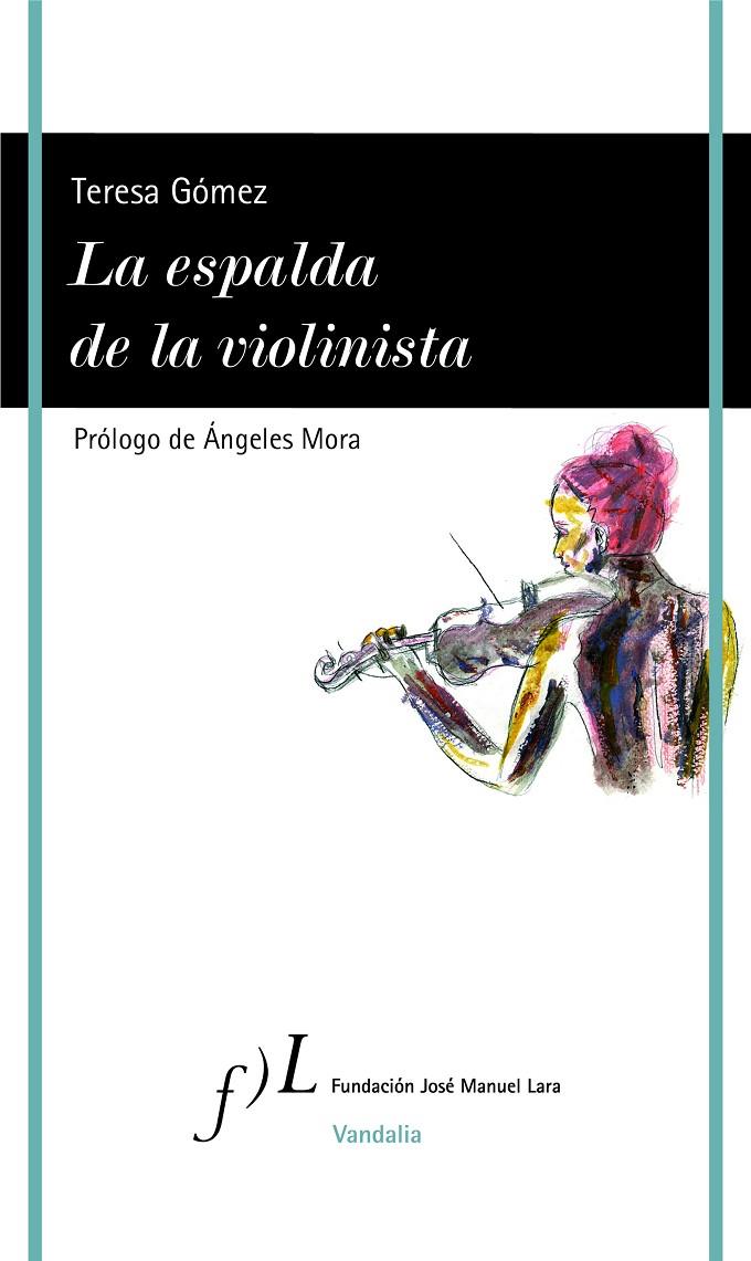 LA ESPALDA DE LA VIOLINISTA | 9788415673859 | GÓMEZ, TERESA | Galatea Llibres | Librería online de Reus, Tarragona | Comprar libros en catalán y castellano online