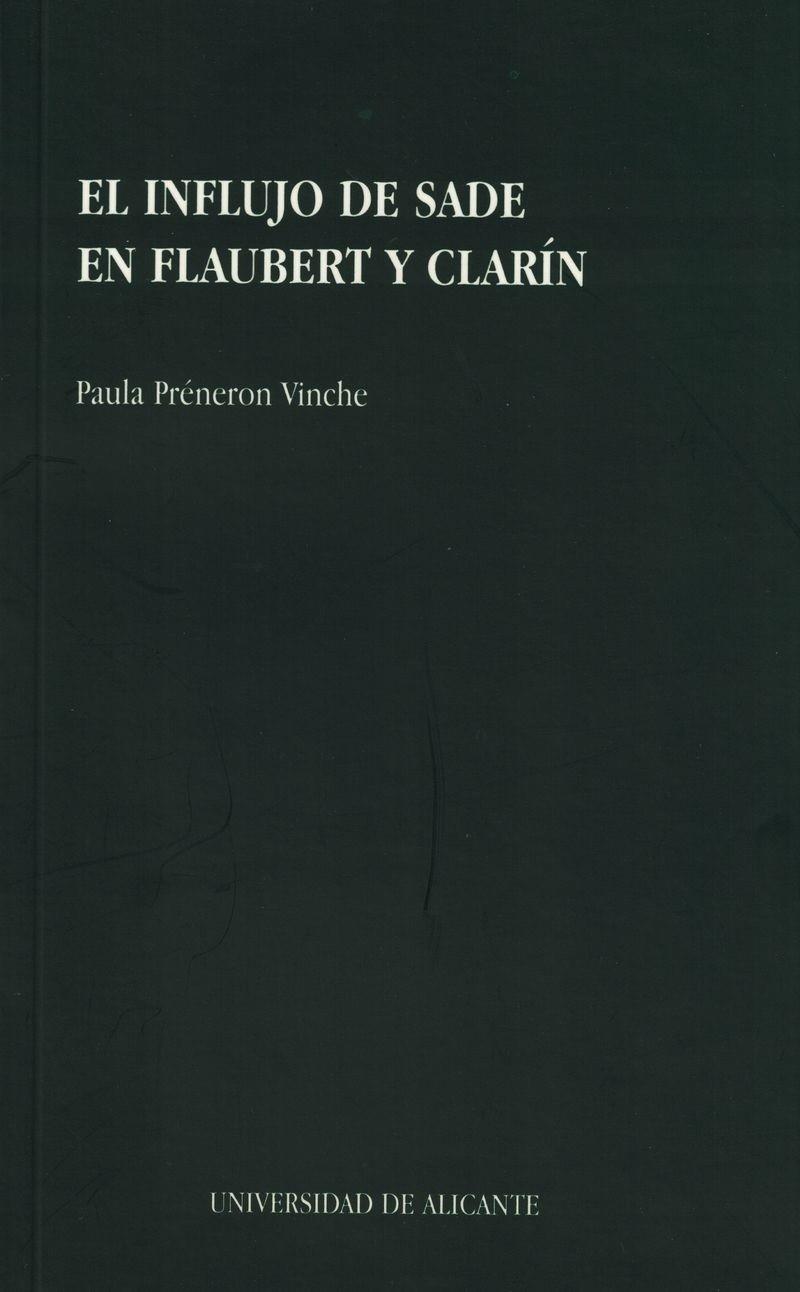 INFLUJO DE SADE EN FLAUBERT Y CLARIN | 9788479082826 | PRÉNERON VINCHE, P. | Galatea Llibres | Llibreria online de Reus, Tarragona | Comprar llibres en català i castellà online