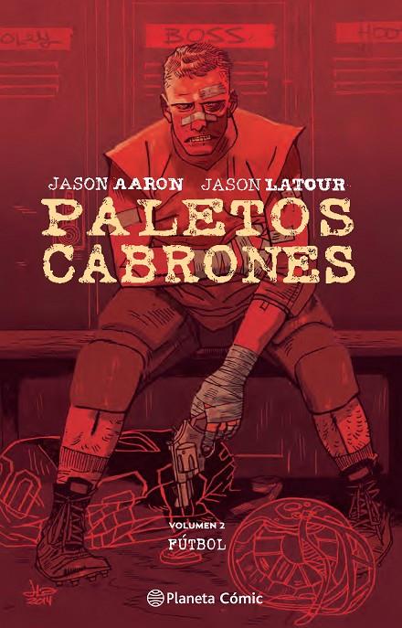PALETOS CABRONES 2 | 9788416693528 | AARON, JASON /JASON LATOUR | Galatea Llibres | Librería online de Reus, Tarragona | Comprar libros en catalán y castellano online