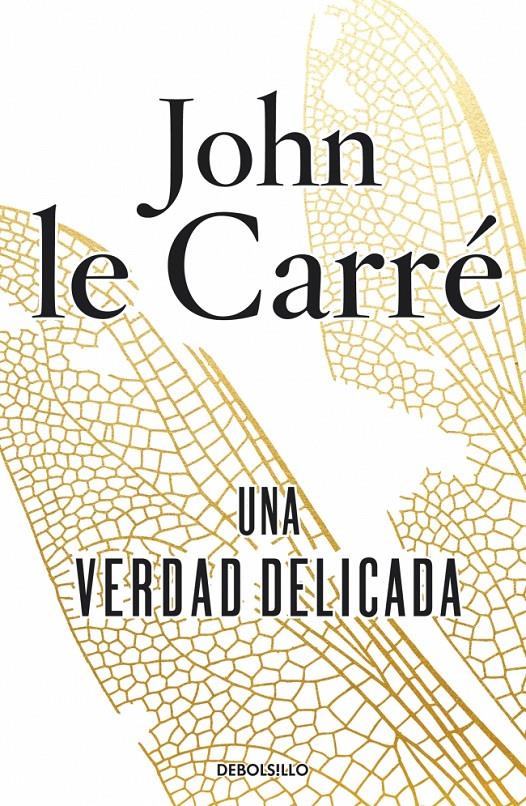 UNA VERDAD DELICADA | 9788490622957 | LE CARRE, JOHN | Galatea Llibres | Llibreria online de Reus, Tarragona | Comprar llibres en català i castellà online