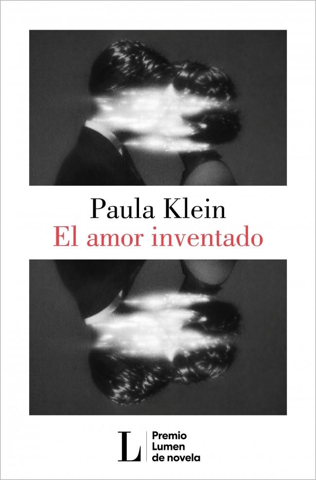 EL AMOR INVENTADO (PREMIO LUMEN 2026) | 9788426433404 | KLEIN, PAULA | Galatea Llibres | Librería online de Reus, Tarragona | Comprar libros en catalán y castellano online