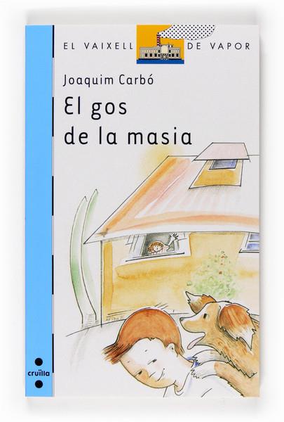 GOS DE LA MASIA, EL | 9788466120074 | CARBO, JOAQUIM | Galatea Llibres | Llibreria online de Reus, Tarragona | Comprar llibres en català i castellà online
