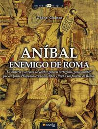 ANIBAL ENEMIGO DE ROMA | 9788497633093 | GLASMAN, GABRIEL | Galatea Llibres | Llibreria online de Reus, Tarragona | Comprar llibres en català i castellà online