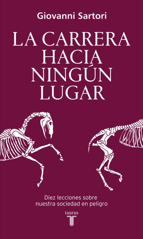 LA CARRERA HACIA NINGÚN LUGAR | 9788430617821 | SARTORI, GIOVANNI | Galatea Llibres | Llibreria online de Reus, Tarragona | Comprar llibres en català i castellà online