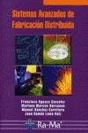 SISTEMAS AVANZADOS DE FABRICACION DISTRIBUIDA | 9788478978045 | VV.AA | Galatea Llibres | Librería online de Reus, Tarragona | Comprar libros en catalán y castellano online