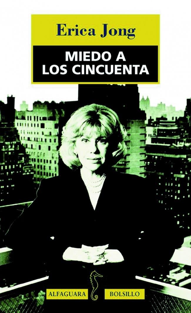 MIEDO A LOS CINCUENTA | 9788420428529 | JONG, ERICA | Galatea Llibres | Librería online de Reus, Tarragona | Comprar libros en catalán y castellano online