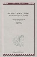TORTUGA ECUESTRE,LA.Y OTROS POEMAS EN ESPAÑOL | 9788497420020 | MORO,CESAR | Galatea Llibres | Llibreria online de Reus, Tarragona | Comprar llibres en català i castellà online