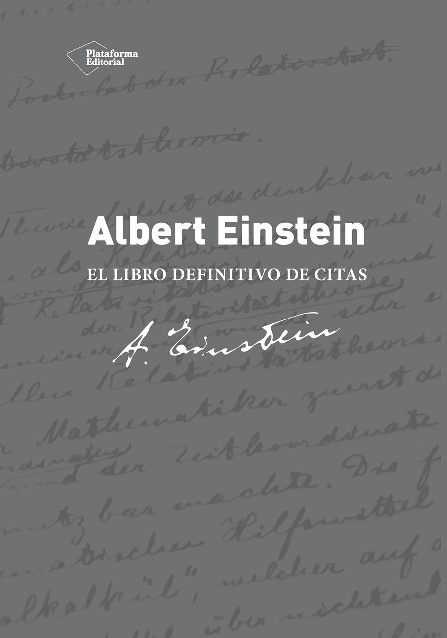 ALBERT EINSTEIN. EL LIBRO DEFINITIVO DE CITAS | 9788416256068 | ALICE CALAPRICE | Galatea Llibres | Llibreria online de Reus, Tarragona | Comprar llibres en català i castellà online