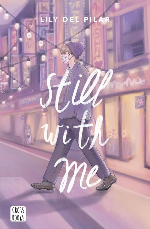 STILL WITH ME | 9788408263999 | DEL PILAR, LILY | Galatea Llibres | Librería online de Reus, Tarragona | Comprar libros en catalán y castellano online