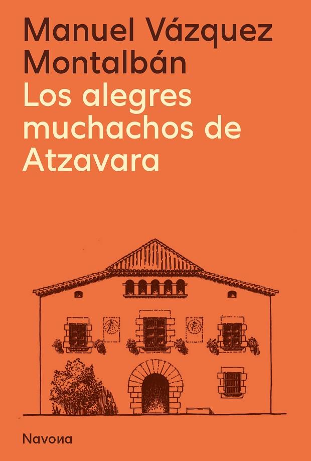 LOS ALEGRES MUCHACHOS DE ATZAVARA | 9788419311627 | VÁZQUEZ MONTALBÁN, MANUEL | Galatea Llibres | Librería online de Reus, Tarragona | Comprar libros en catalán y castellano online