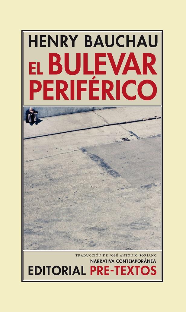 BULEVAR PERIFÉRICO, EL | 9788415297536 | BAUCHAU, HENRY | Galatea Llibres | Llibreria online de Reus, Tarragona | Comprar llibres en català i castellà online