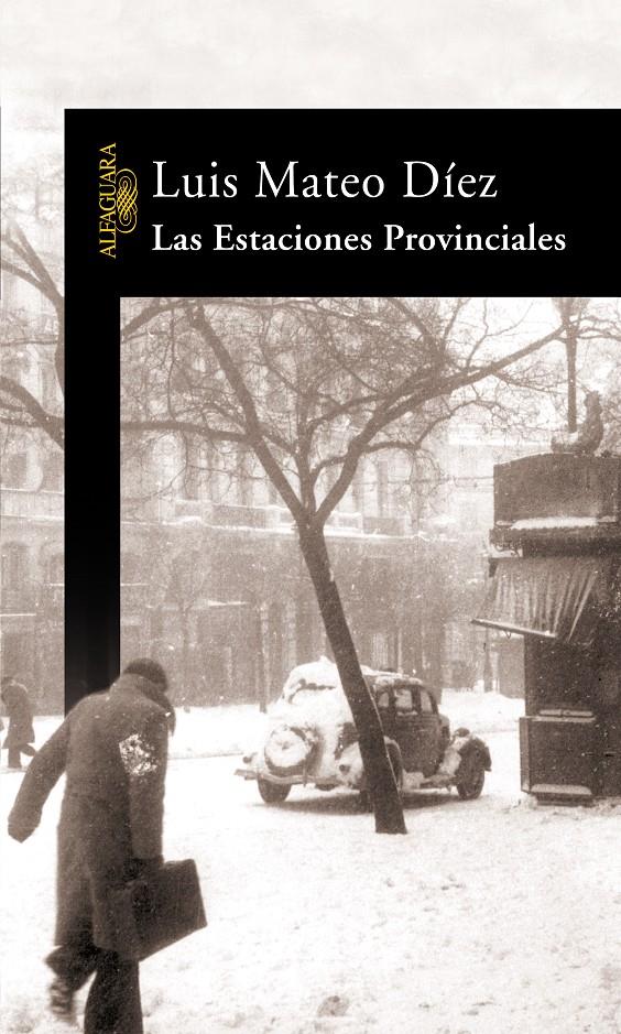 ESTACIONES PROVINCIALES, LAS | 9788420470030 | DIEZ, LUIS MATEO | Galatea Llibres | Llibreria online de Reus, Tarragona | Comprar llibres en català i castellà online