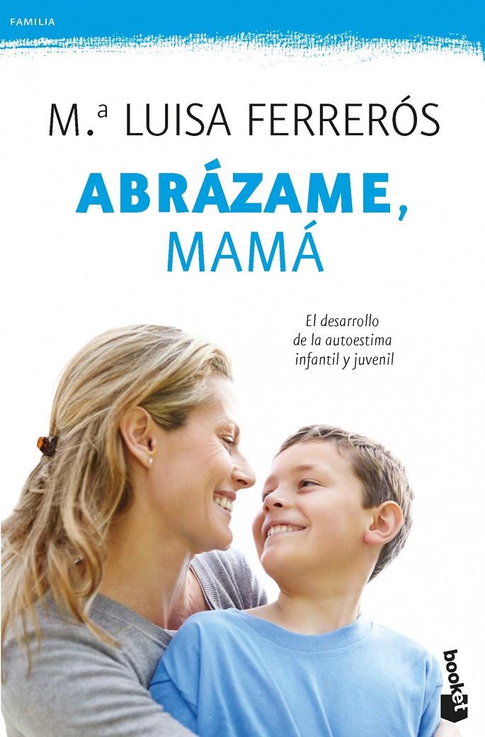 ABRÁZAME, MAMÁ | 9788408006428 | Mª LUISA FERRERÓS | Galatea Llibres | Librería online de Reus, Tarragona | Comprar libros en catalán y castellano online
