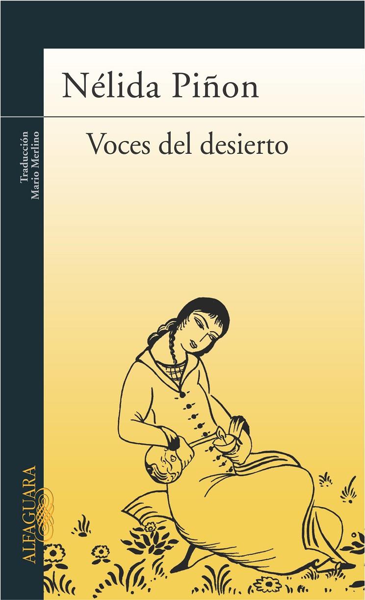 VOCES DEL DESIERTO | 9788420467900 | PIÑON, NELIDA (1935- ) | Galatea Llibres | Librería online de Reus, Tarragona | Comprar libros en catalán y castellano online