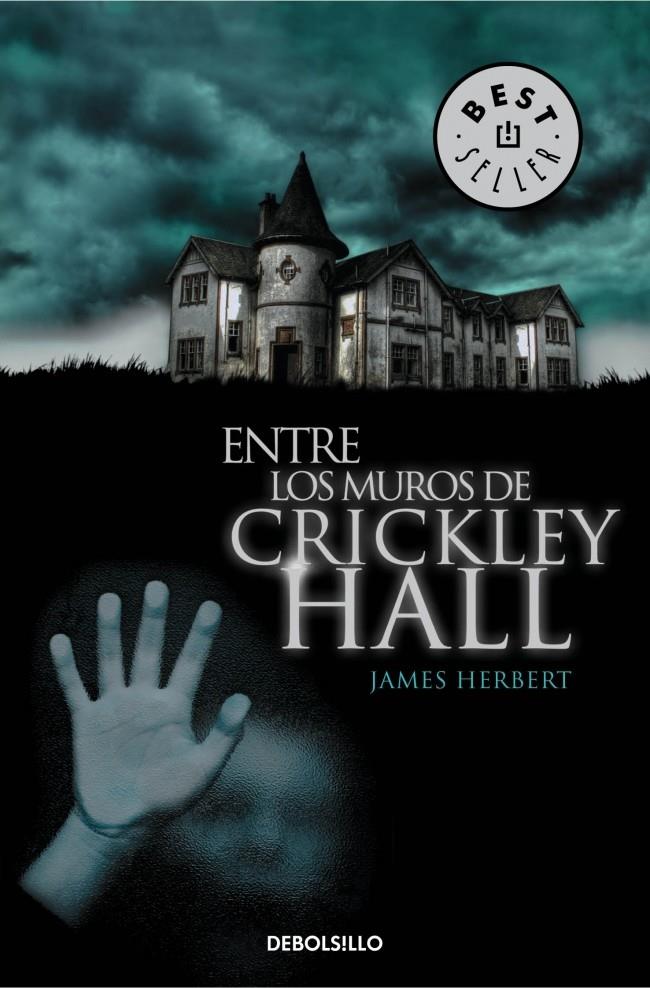 ENTRE LOS MUROS DE CRICKLEY HALL | 9788490321324 | HERBERT, JAMES | Galatea Llibres | Llibreria online de Reus, Tarragona | Comprar llibres en català i castellà online